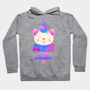 Born to be unicorn Hoodie